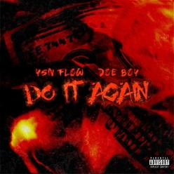 YSN Flow ft. Doe Boy - Do It Again
